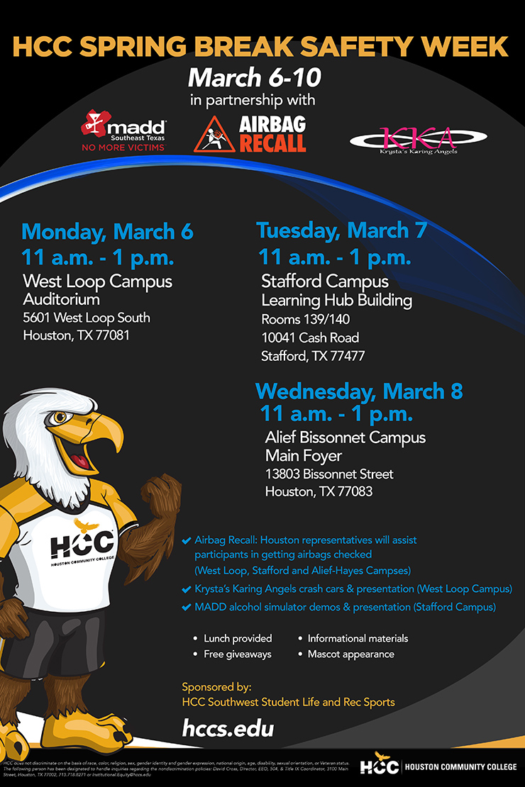 HCC Spring Break Safety Week, March 610 Brays Oaks Management District